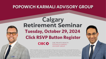 Popowich Karmali Advisory Group retirement seminar Tuesday, October 29